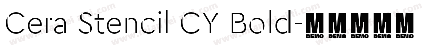 Cera Stencil CY Bold字体转换